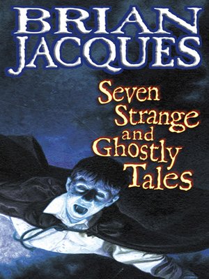 cover image of Seven Strange and Ghostly Tales